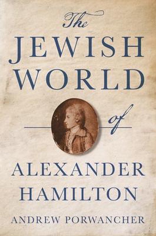 The Jewish World of Alexander Hamilton - cover