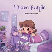 I Love...- I Love Purple