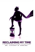 Reclaiming My Time!