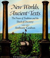 New Worlds, Ancient Texts - The Power of Tradition & the Shock of Discovery (Paper)