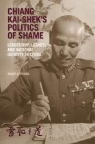 Harvard East Asian Monographs- Chiang Kai-shek’s Politics of Shame