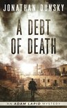 Adam Lapid Mysteries-A Debt of Death