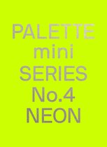 PALETTE- Palette Mini Series 04: Neon