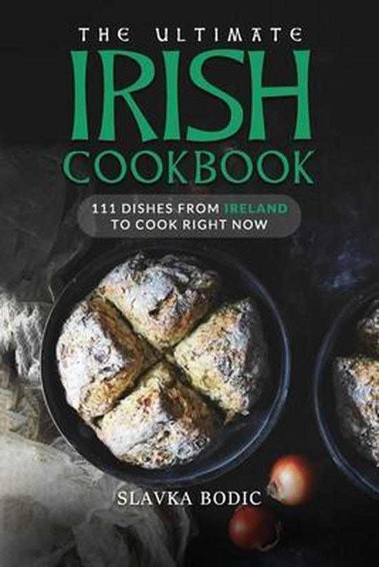 World Cuisines-The Ultimate Irish Cookbook