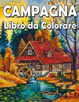 Cottage di Campagna - Libro da Colorare per Adulti