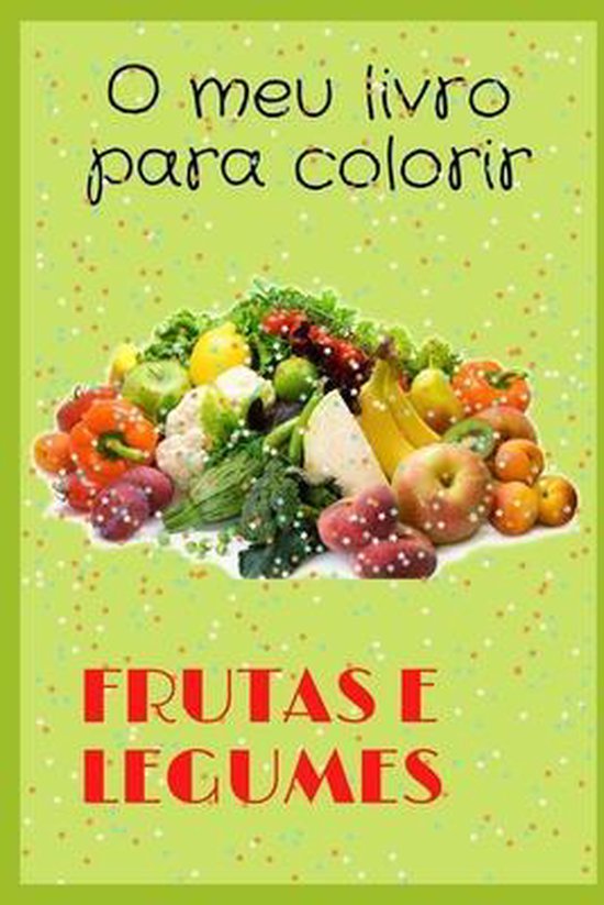 Livro para Colorir de Frutas e Legumes para Adultos: 1