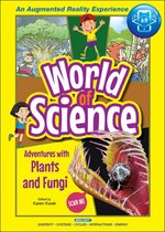 World Of Science - Adventures With Plants And Fungi