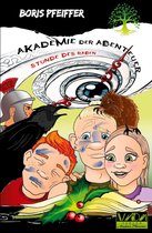 Akademie der Abenteuer, Band 2 - Die Stunde des Raben