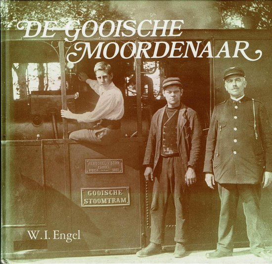 9789064550249 - De Gooische Moordenaar