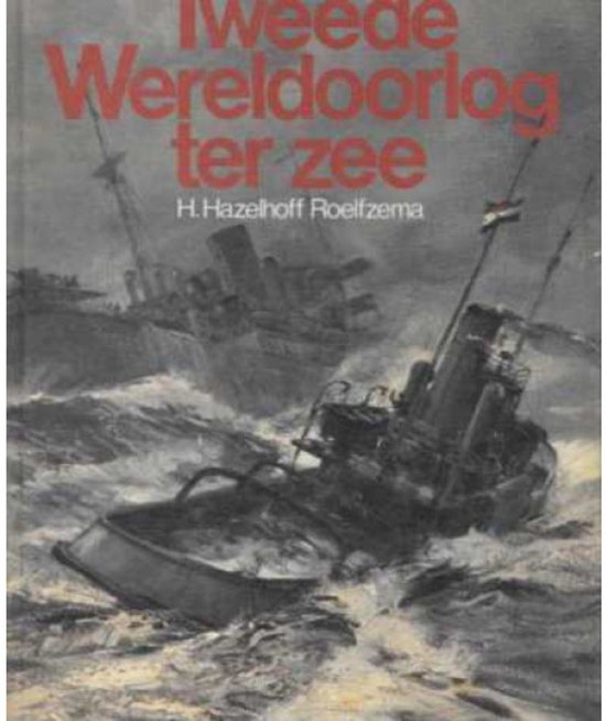 De Tweede Wereldoorlog ter zee