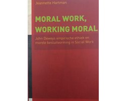 Moral work, working moral