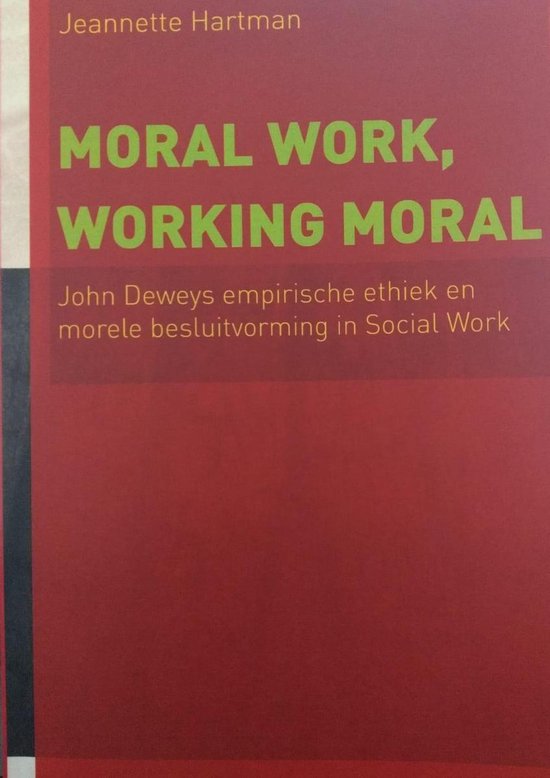Moral work, working moral