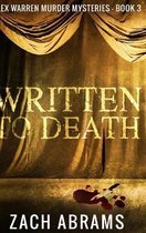 Written To Death (Alex Warren Murder Mysteries Book 3)