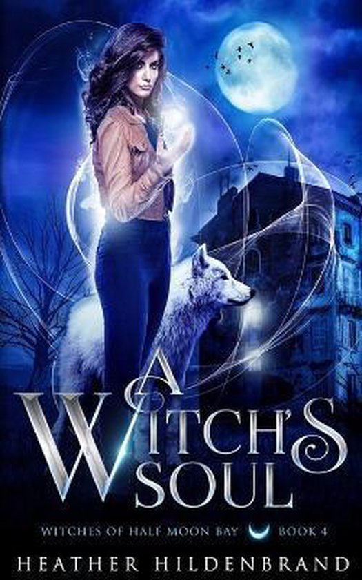 Witches of Half Moon Bay-A Witch's Soul - cover