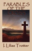 Parables of the Cross
