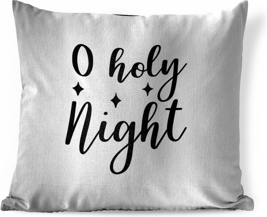 Sierkussens - Kussen - Kerst quote O holy night met een witte achtergrond - 60x60 cm - Kussen van katoen