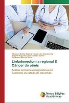 Linfadenectomia Regional & Cancer De Penis