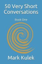 50 Very Short Conversations- 50 Very Short Conversations
