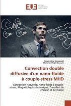 Convection double diffusive d'un nano-fluide à couple-stress MHD