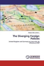 The Diverging Foreign Policies