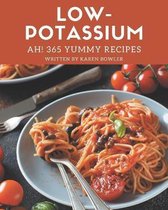 Ah! 365 Yummy Low-Potassium Recipes