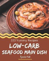 333 Yummy Low-Carb Seafood Main Dish Recipes