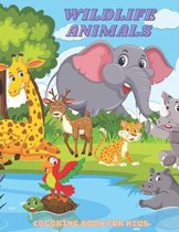 WILDLIFE ANIMALS - Coloring Book For Kids