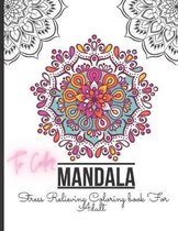 Mandala Stress Relieving Coloring book For Adult