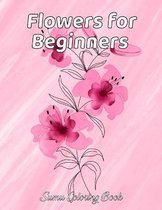 Flowers for Beginners