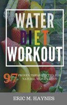 WATER - DIET - WORKOUT (Large Print Edition)