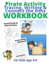 Pirate Activity Tracing Writing and Connect the Dots Workbook