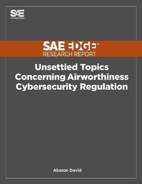 Unsettled Topics Concerning Airworthiness Cyber-Security Reg ... - cover