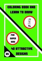 Coloring Book and Learn to Draw