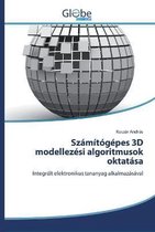 Számítógépes 3D modellezési algoritmusok oktatása