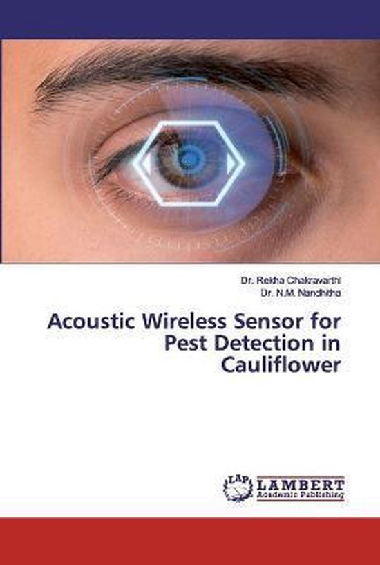 Acoustic Wireless Sensor for Pest Detection in Cauliflower ...