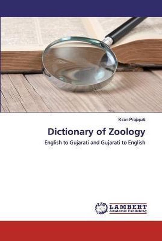 Dictionary of Zoology 9786202554800 Kiran Prajapati Boeken