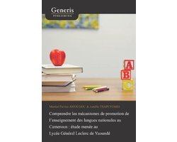Comprendre les mécanismes de promotion de l'enseignement des langues nationales au Cameroun