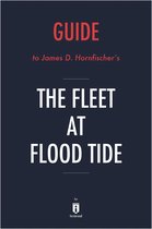 Summary, Analysis & Review of James D. Hornfischer's The Fleet at Flood Tide