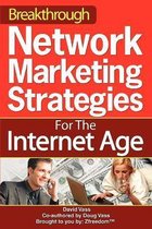 Breakthrough Network Marketing Strategies For The Internet A