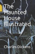 The Haunted House Illustrated