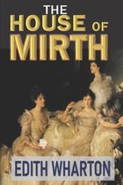 The House of Mirth  Annotated Edition
