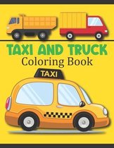 Taxi And Truck Coloring Book