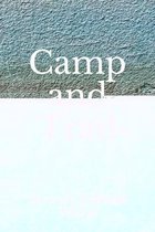 Camp and Trail