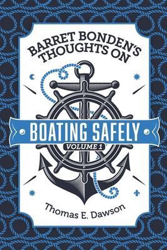 Barret Bonden's Thoughts on Boating Safely - cover