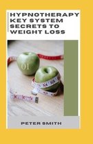 Hурnоthеrару Key System Secrets To Weight Loss