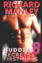Buddies, Secrets & First Times: Book 8