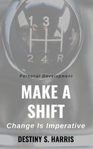 Make A Shift