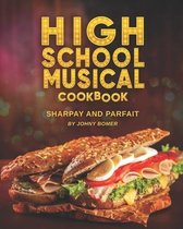 High School Musical Cookbook
