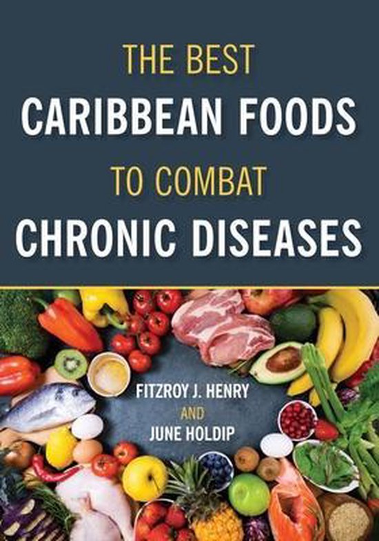 The Best Caribbean Foods To Combat Chronic Diseases - cover