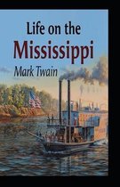 Life On The Mississippi Annotated